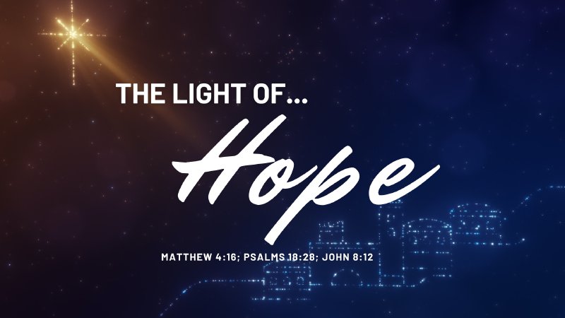 The Light Of Hope | Rocky Hill Community Church