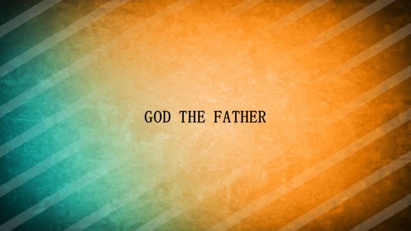 God The Father | New Life Christian Church