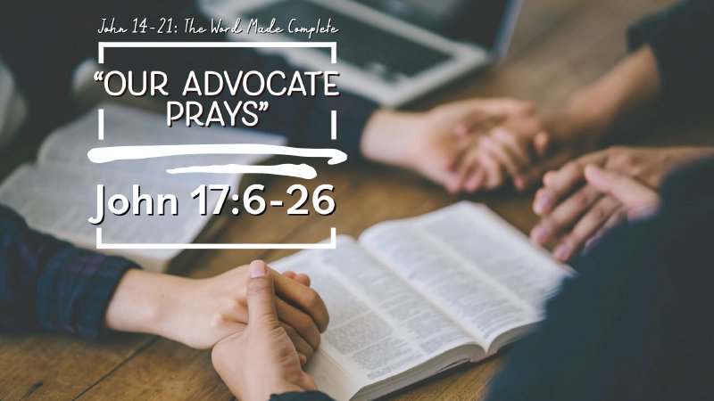 Our Advocate Prays 