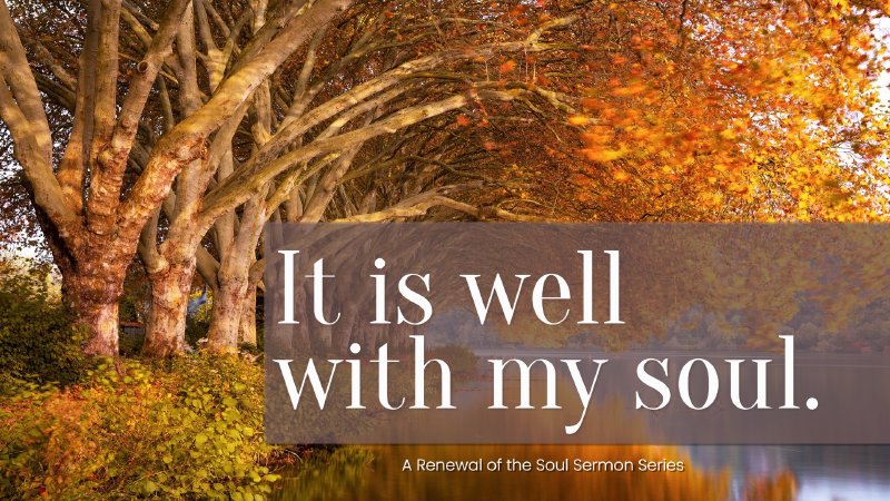 It Is Well With My Soul | Church in Clermont FL | South Lake Church of ...