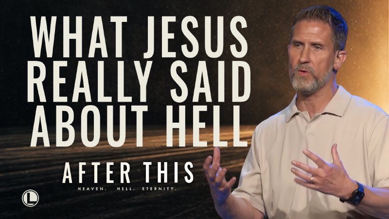 What Jesus Really Said About Hell | The LIFT