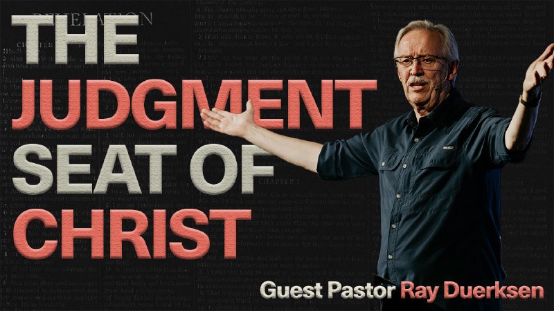 The Judgment Seat of Christ | Main Street Church