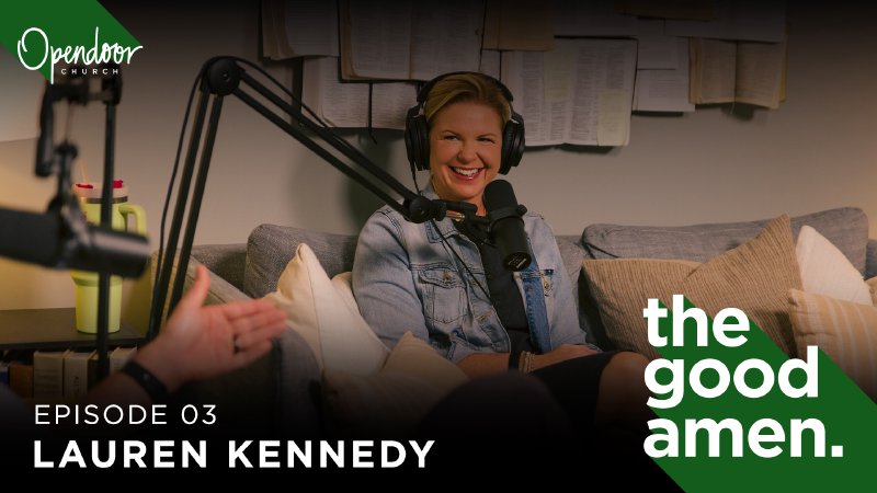 Ep 3: Lauren Kennedy | Opendoor Church