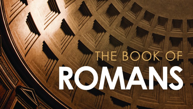 Book of Romans (part 1) | Grace Community Fellowship of Brazosport