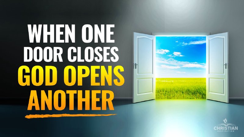 When One Door Closes, God Opens Another | Sean Pinder Ministries