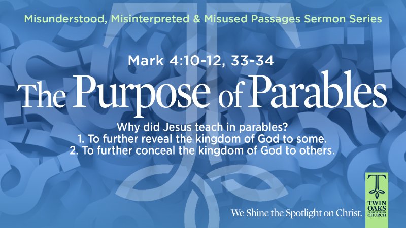 The Purpose of Parables | Twin Oaks Presbyterian Church