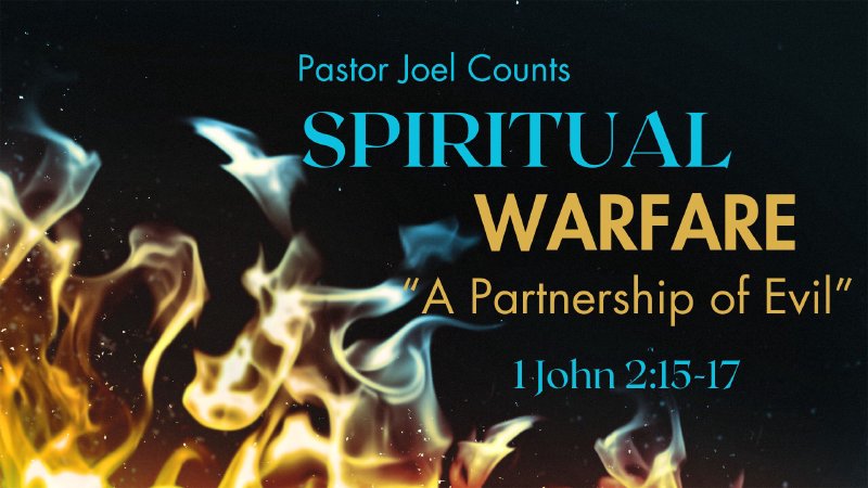 Spiritual Warfare: A Partnership of Evil | Bible Baptist Church - CA