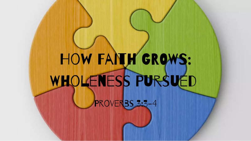 How Faith GROWS: Wholeness Pursued | English Oaks Seventh Day Adventist ...