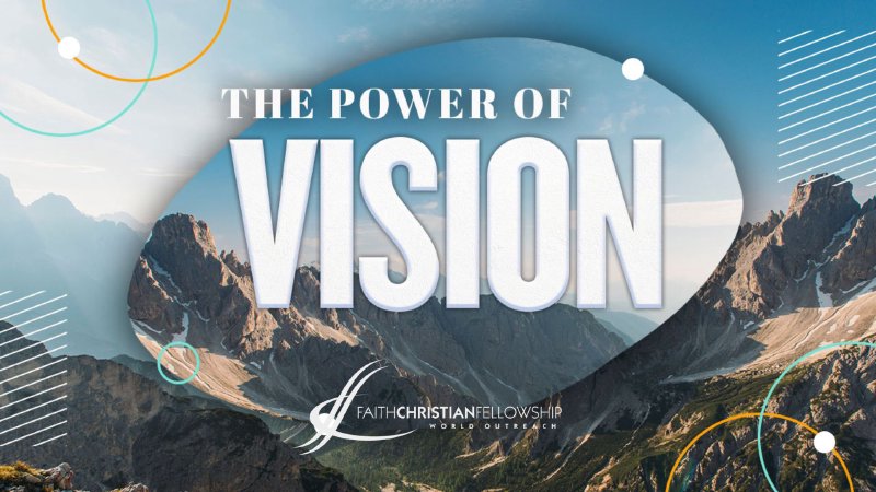 The Power of Vision | FCF World Outreach