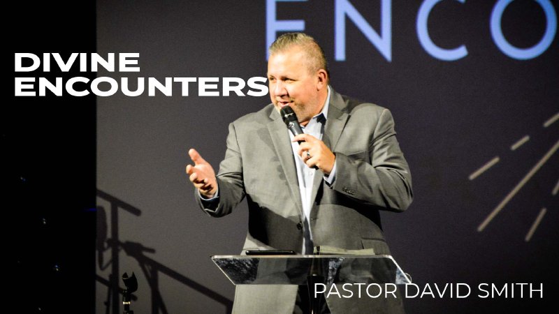 Divine Encounters: Part 2 | Oak Park Church