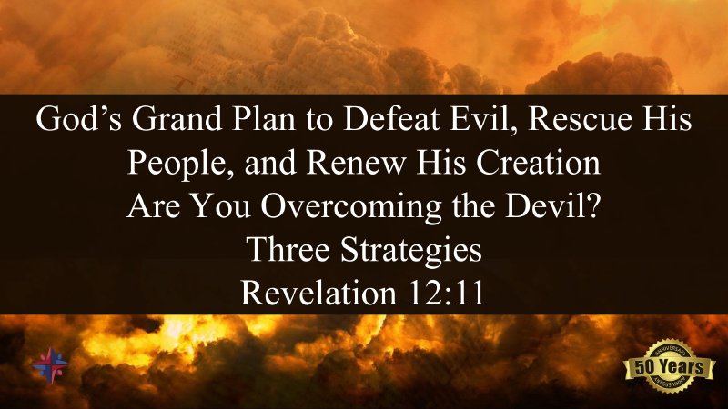 Are You Overcoming the Devil? Three Strategies | First Baptist Church ...