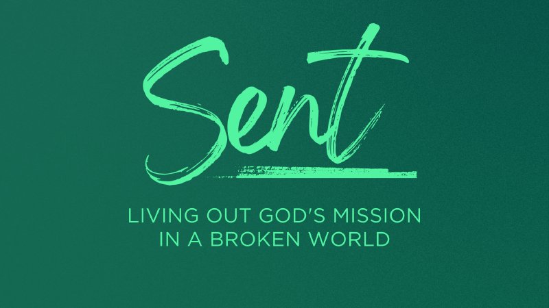 Sent | Faith Family Community Church | Bible-Based, Multicultural ...
