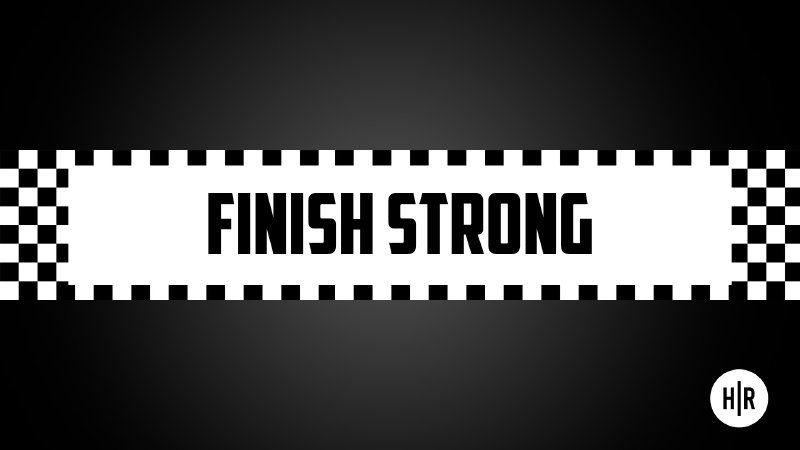 Finish Strong | Hope Rising Church