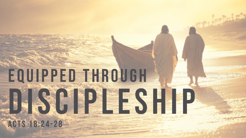 Equipped Through Discipleship | Cornerstone Church of Christ