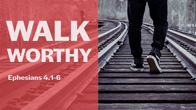 Walk Worthy | Cornerstone Church of Christ