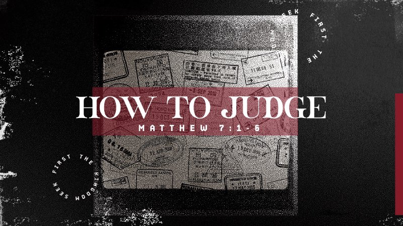 How to Judge | Christ Place Church