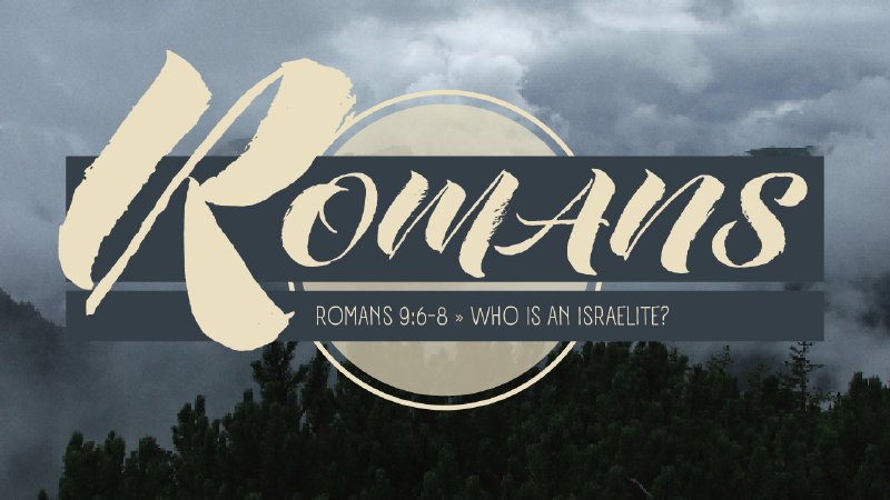 Romans 9:6-8 | Who Is an Israelite? | Cliffwood Presbyterian