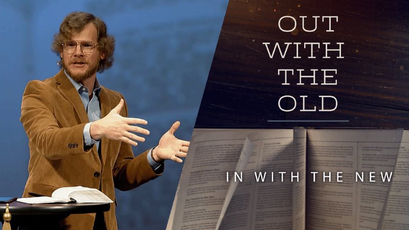 Out With The Old, In With The New | Calvary Baptist Church - LA