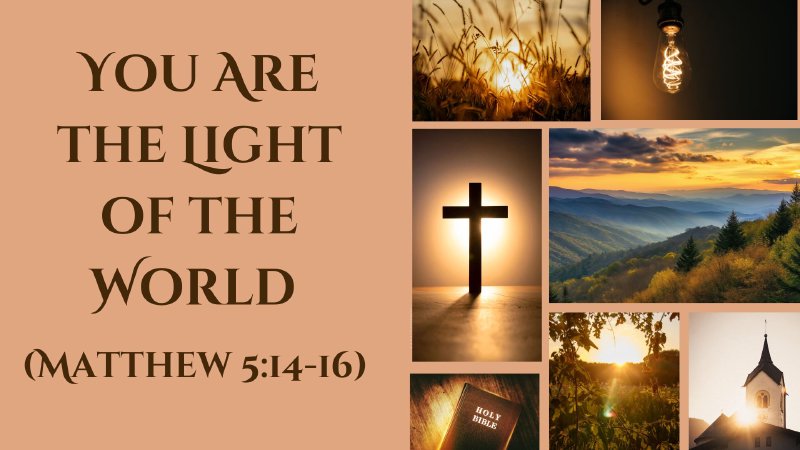 You Are the Light of the World | Cornerstone Bible Church - WA
