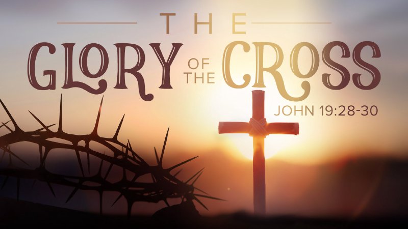 The Glory of the Cross | First Baptist Church Water Valley