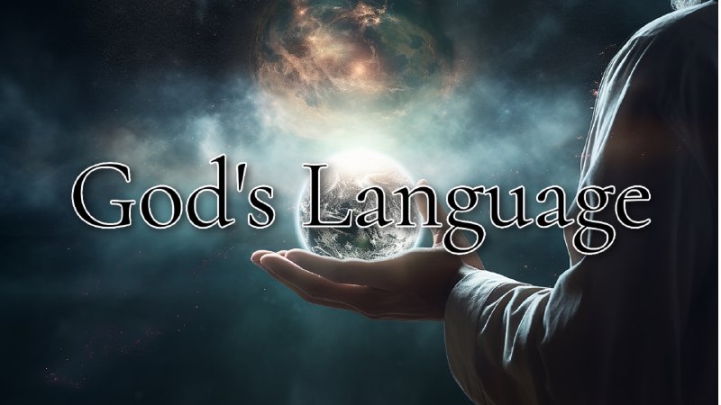God's Language | www.lifeatpraise.org
