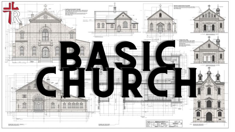 Basic Church | Redeemer Community Church