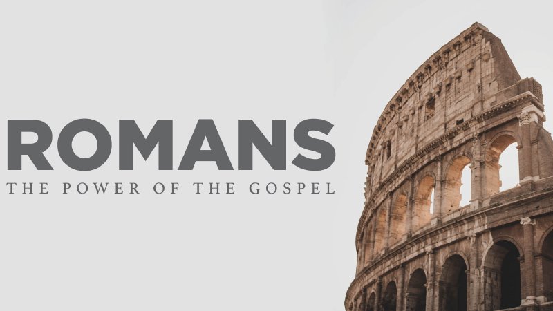 romans-1-16-unashamed-of-the-gospel-grace-bible-church