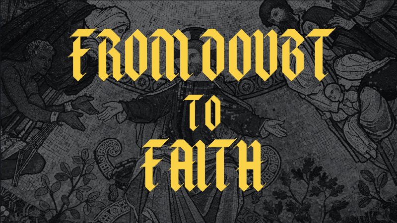 How Faith Grows: From Doubt to Faith | English Oaks Seventh Day ...