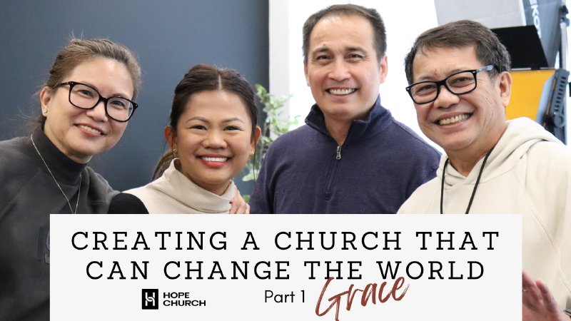 Creating A Church That Can Change The World | Hope Church YYC
