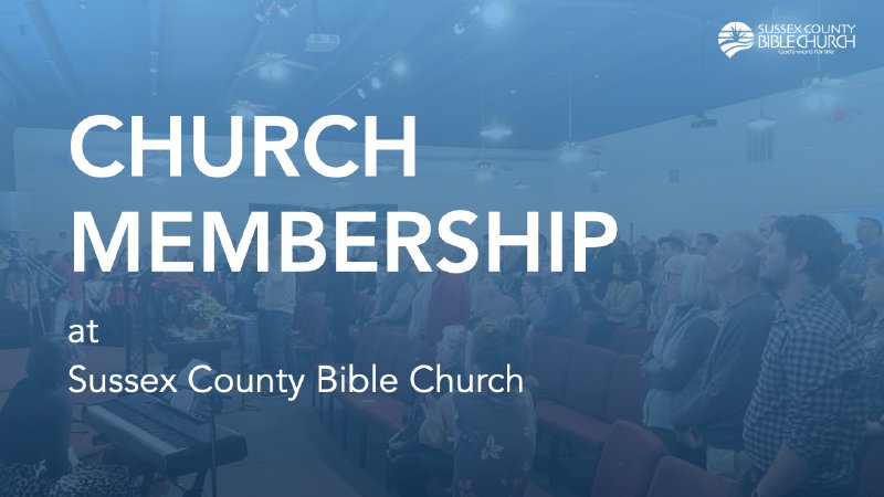 Church Essentials Two | Sussex County Bible Church