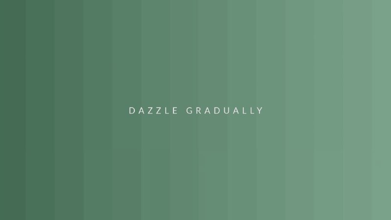 Dazzle Gradually | Word of Life Church