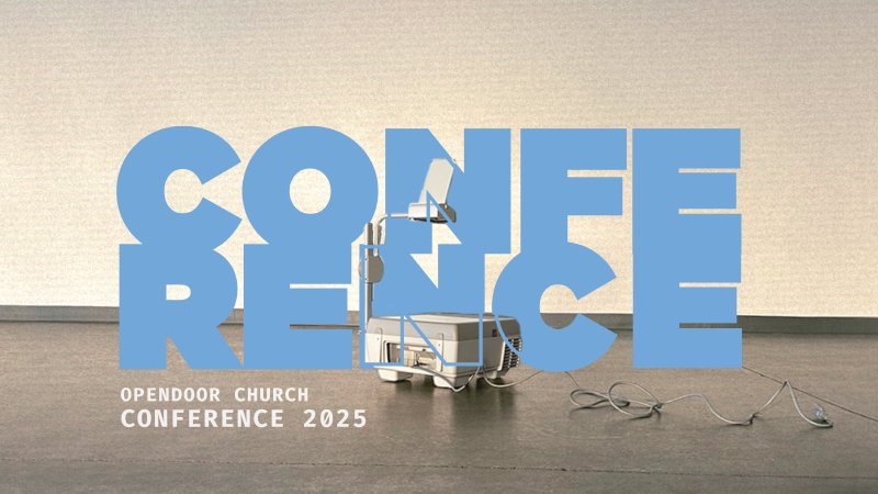 Opendoor Conference 2025 Opendoor Church