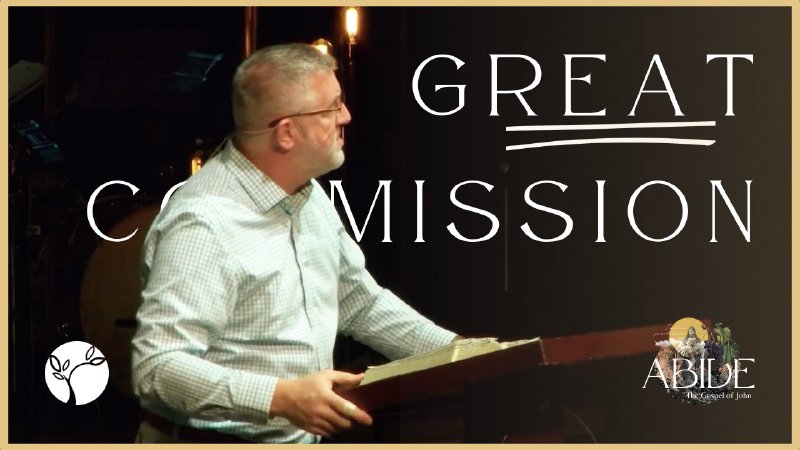 The Great Commission | Westwood Baptist Church