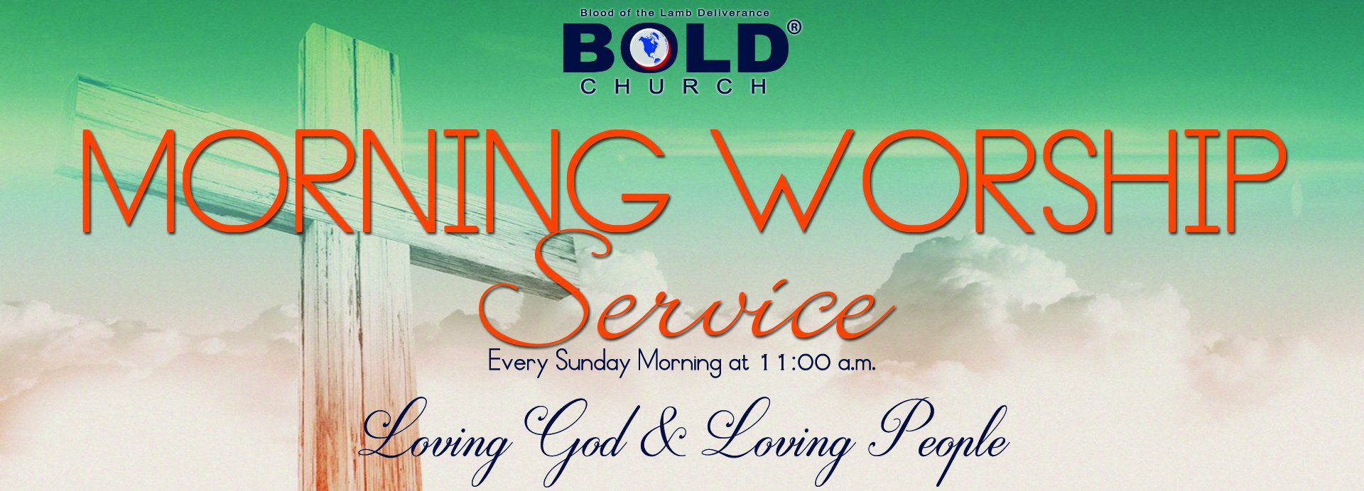 Morning Worship Service 11 00 A M Bold Church®