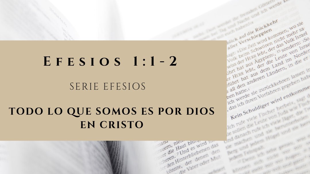 Efesios 1 1 2 24 03 19