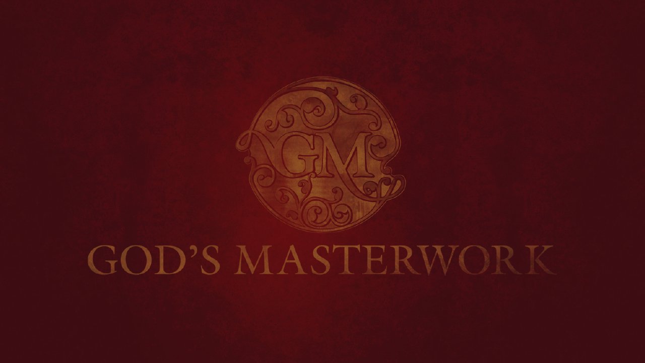 God's Masterwork, Volume 4 - Insight for Living UK