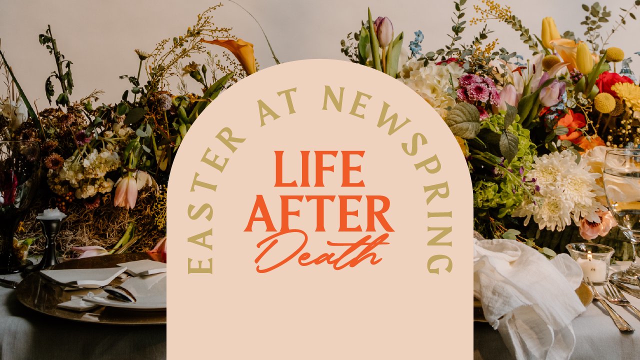 Life After Death - NewSpring Church
