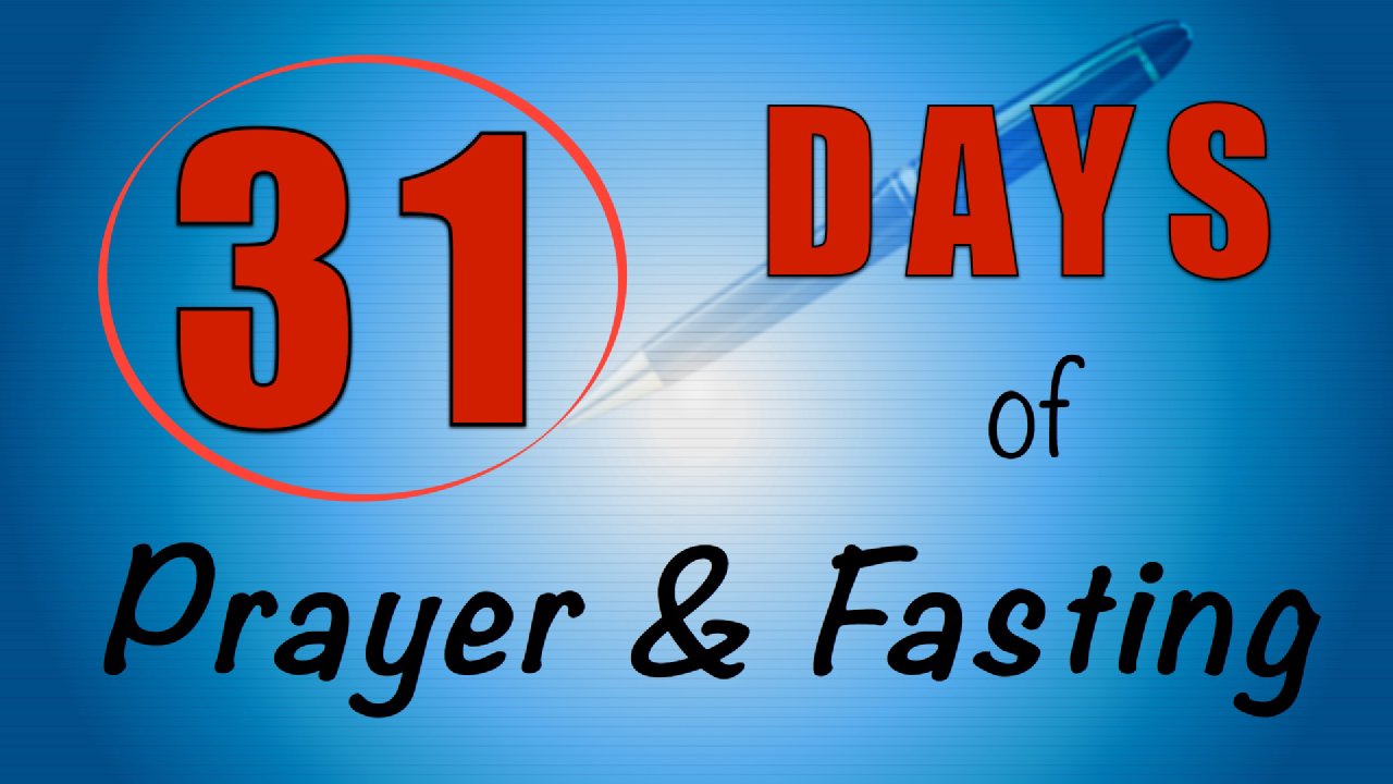 31 Days Of Prayer & Fasting - Heritage Church