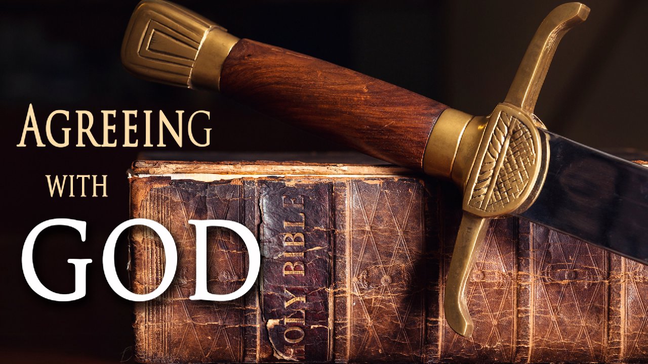 Agreeing With God - Derek Prince Ministries