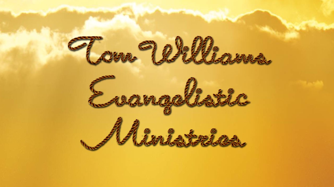 The Gates Tom Williams Ministries