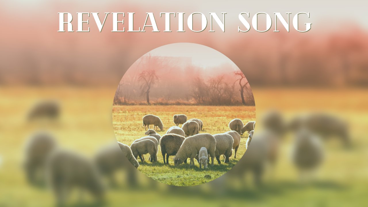 REVELATION SONG