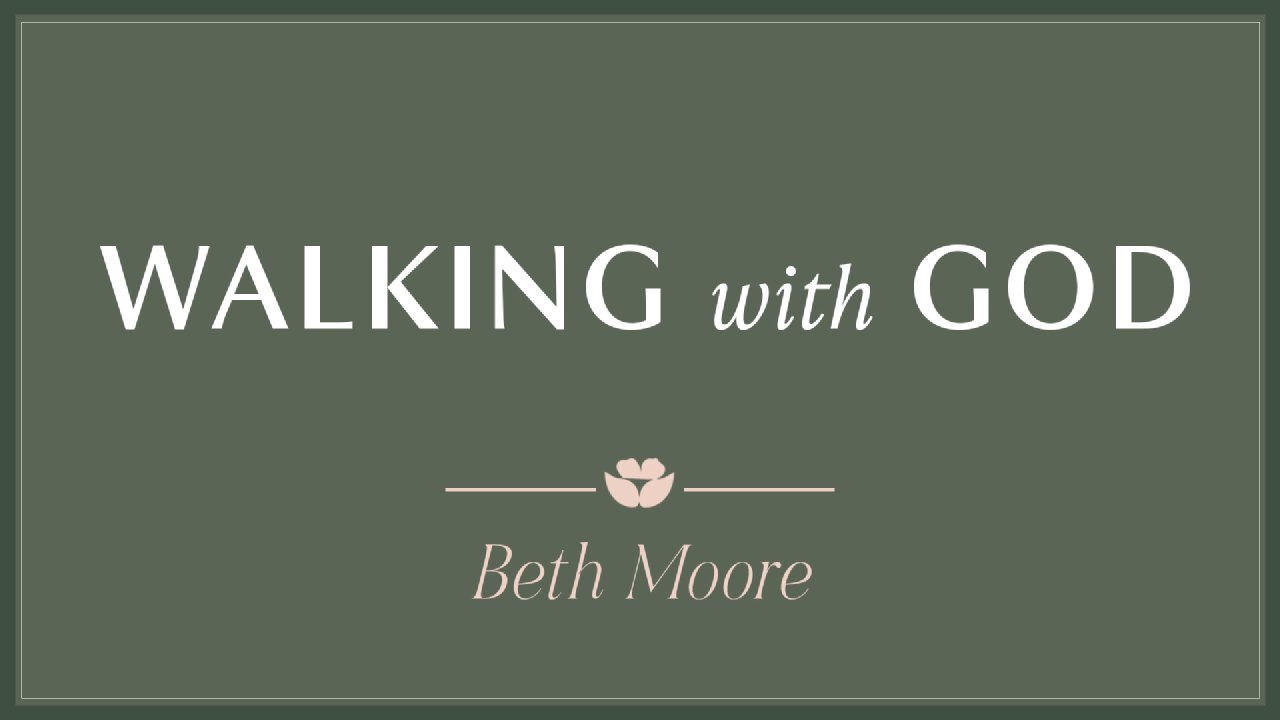 Walking With God - Living Proof Ministries, Inc.