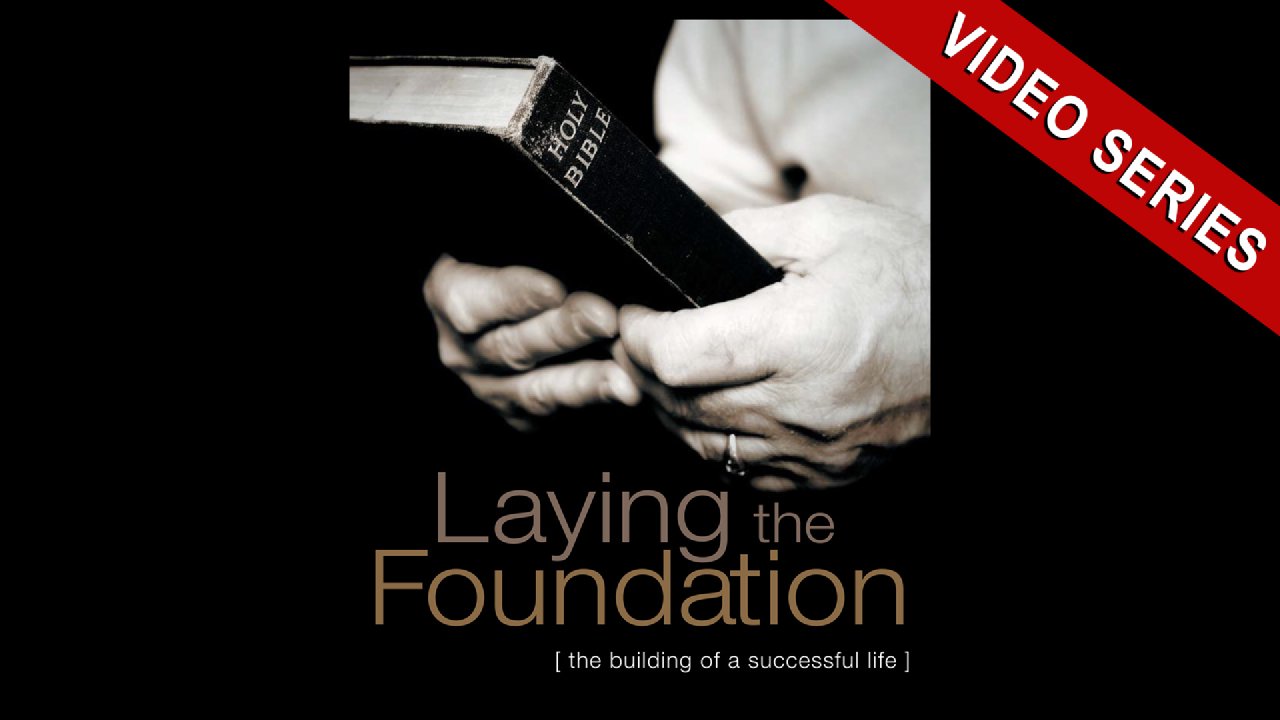 Laying the foundation video series derek prince ministries