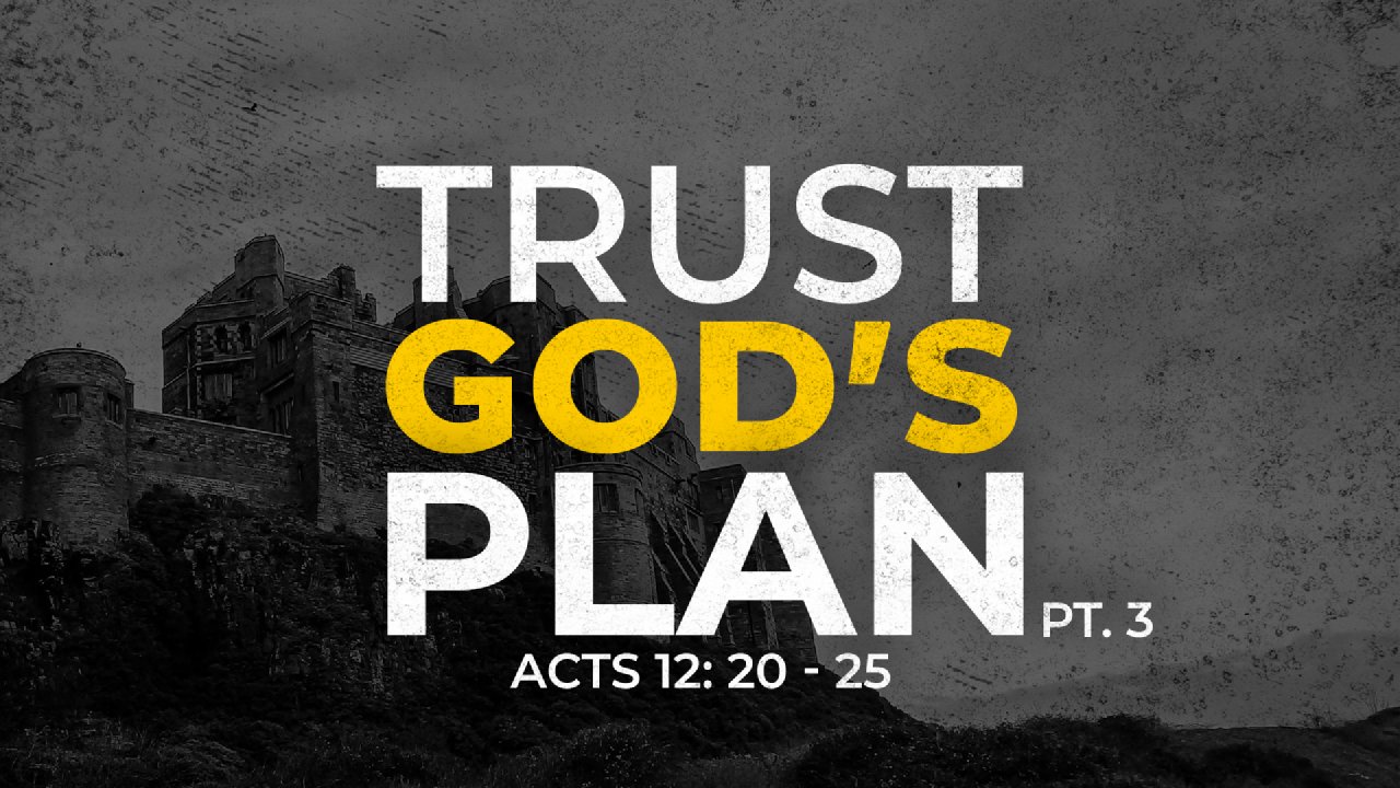 Trust God's Plan - Part 3