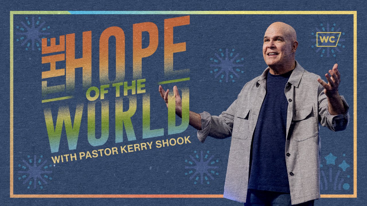 The Hope of the World // Life Group curriculum - Woodlands Church
