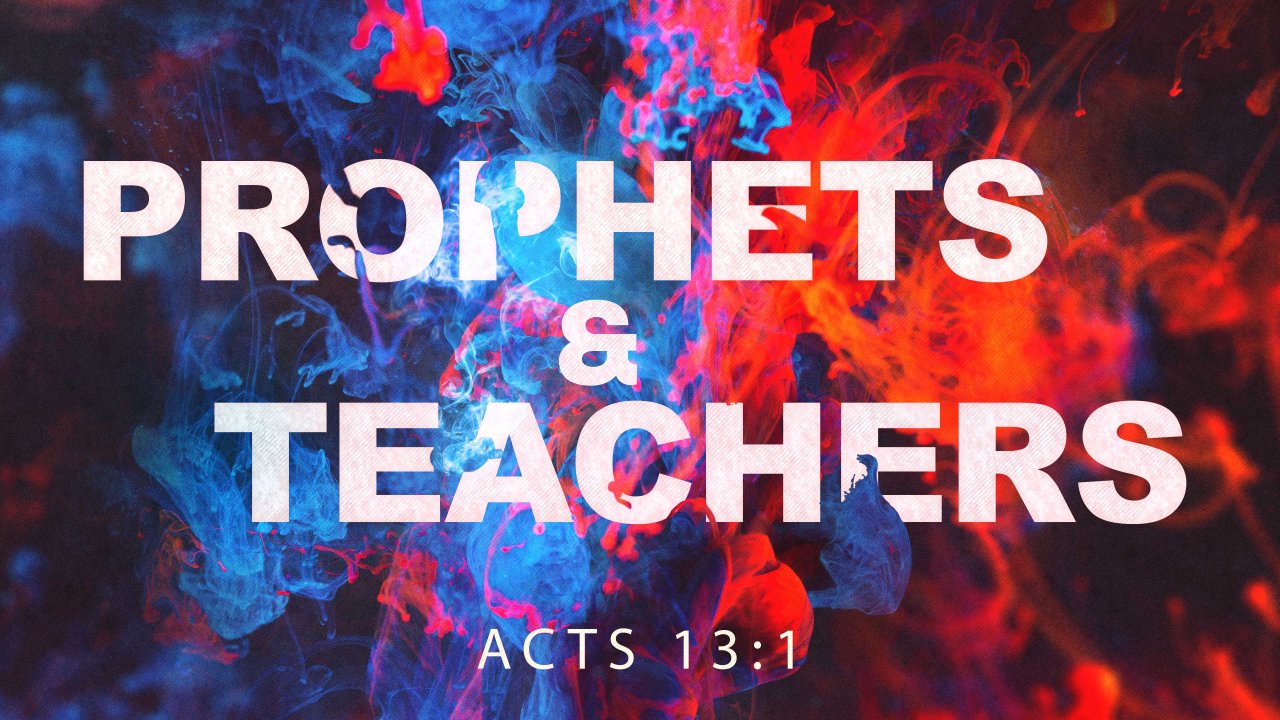 Prophets & Teachers - PCC: Philadelphia Christian Church
