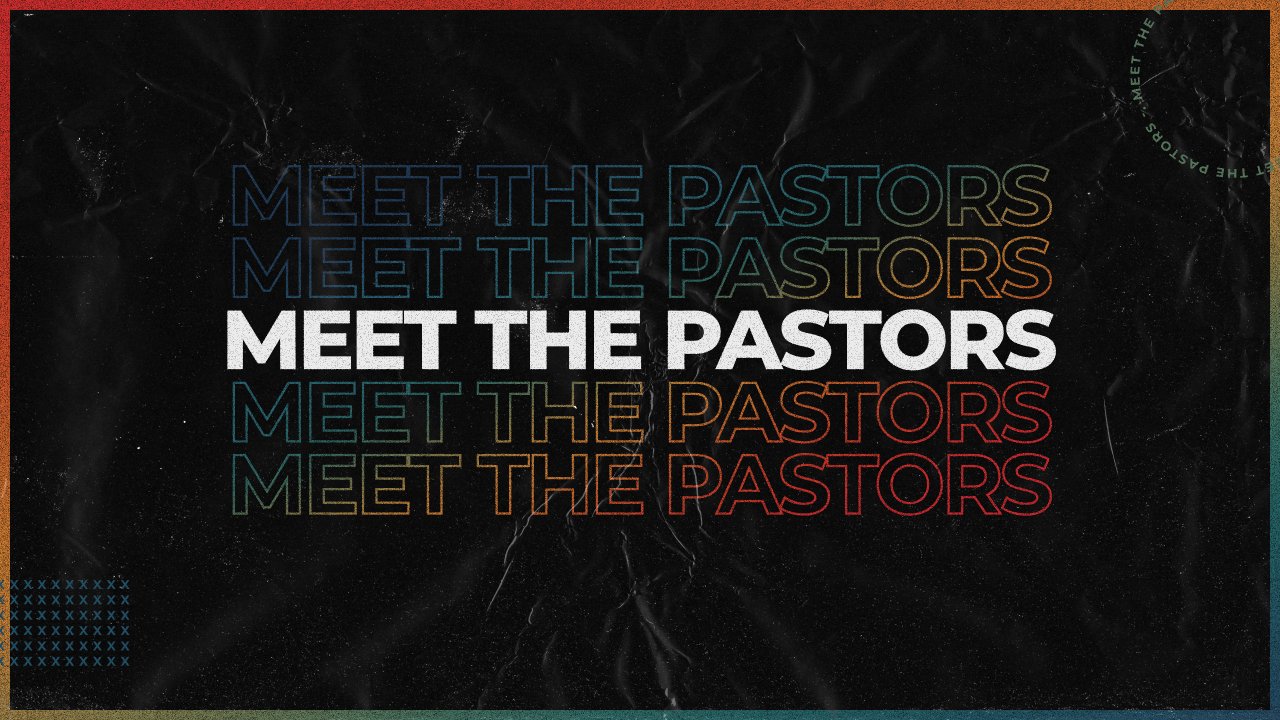 Meet Our Pastors