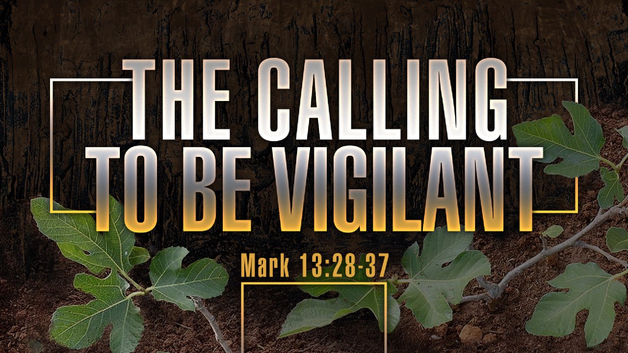 the-calling-to-be-vigilant-calvary-baptist-church-app