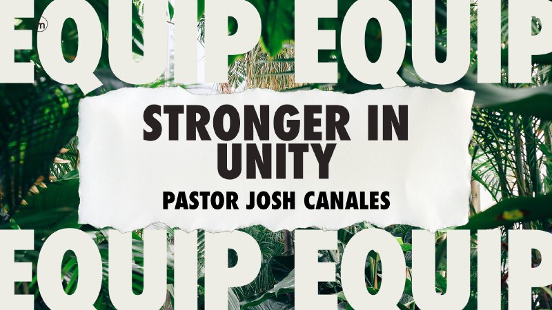 Unity More Strong Stronger in Unity | Mission Ebenezer Family Church