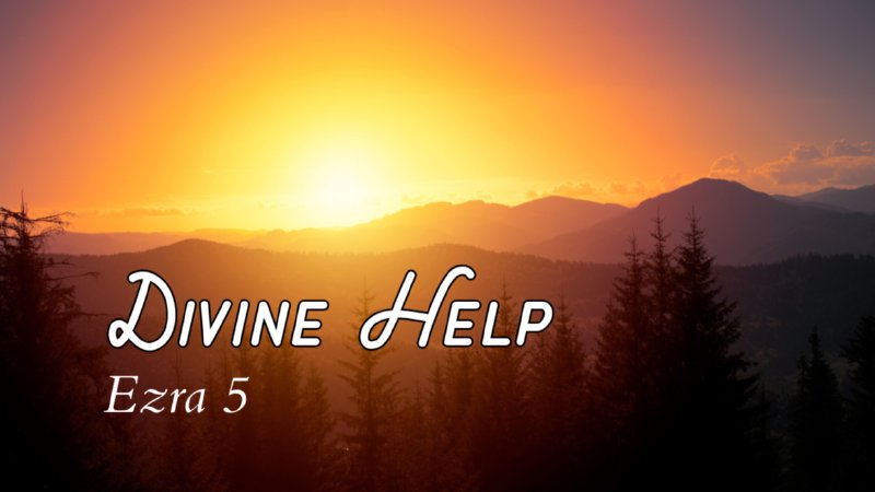 Help Divine Support 7. Divine Help | Bible Baptist Church